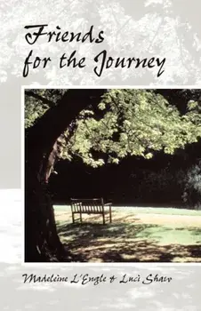 Friends for the Journey, Paperback/Luci Shaw