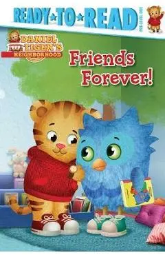 Friends Forever!: Ready-To-Read Pre-Level 1 - Natalie Shaw