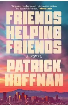 Friends Helping Friends - Patrick Hoffman