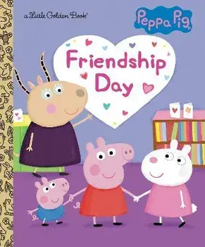 Friendship Day (Peppa Pig), Hardcover/Courtney Carbone