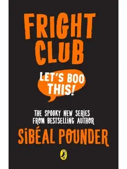 Fright Club: Let's Boo This!, Paperback/Sibeal Pounder
