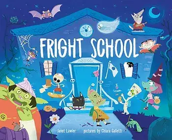 Fright School, Hardcover/Janet Lawler