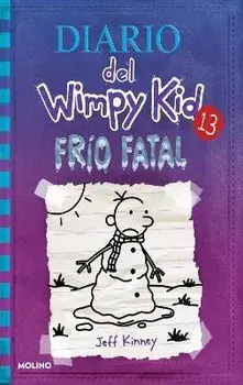 Frío Fatal / The Meltdown, Hardcover/Jeff Kinney