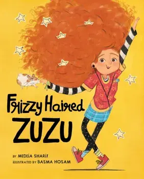 Frizzy Haired Zuzu, Hardback/Medeia Sharif