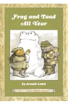 Frog and Toad All Year - Arnold Lobel