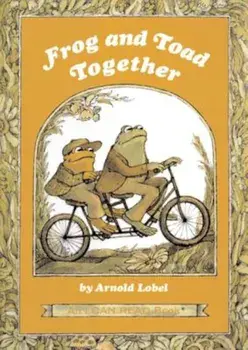 Frog and Toad Together, Hardcover/Arnold Lobel