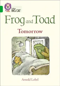 Frog and Toad: Tomorrow. Band 05/Green, Paperback/Arnold Lobel