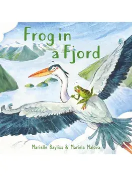 Frog in a Fjord, Paperback/Marielle Bayliss