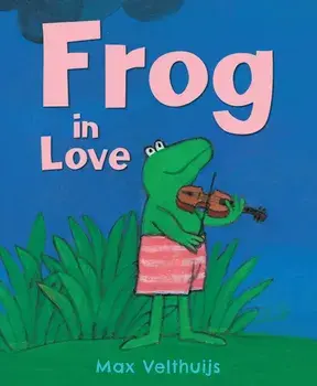Frog in Love, Paperback/Max Velthuijs