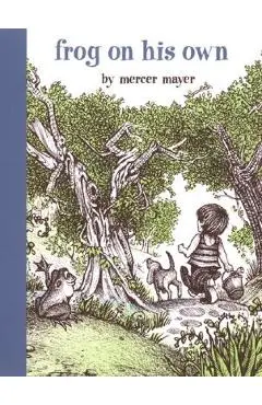 Frog on His Own - Mercer Mayer