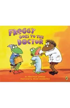 Froggy Goes to the Doctor - Jonathan London