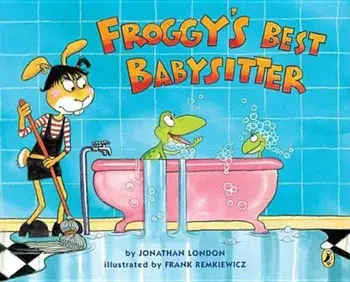 Froggy's Best Babysitter, Paperback/Jonathan London
