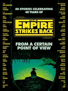 From a Certain Point of View: The Empire Strikes Back (Star Wars), Hardcover/Seth Dickinson