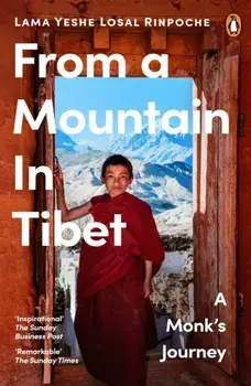 From a Mountain In Tibet. A Monk's Journey, Paperback/***