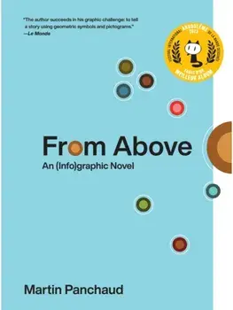 From Above. An (Info)graphic Novel, Hardback/Martin Panchaud