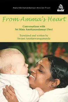 From Amma's Heart, Paperback/Swami Amritaswarupananda Puri
