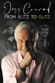 From Blitz to Glitz. The Autobiography of Jess Conrad, Special ed, Hardback/Jess Conrad