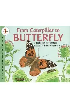 From Caterpillar to Butterfly - Deborah Heiligman
