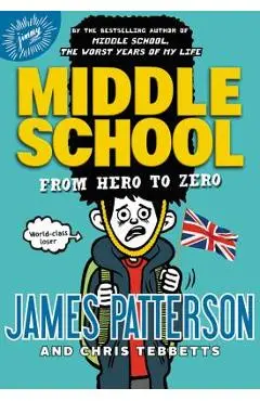 From Hero to Zero - James Patterson