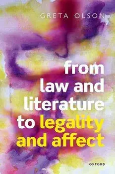 From Law and Literature to Legality and Affect, Hardcover/Greta Olson