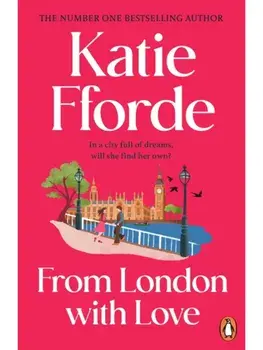 From London With Love, Paperback/Katie Fforde