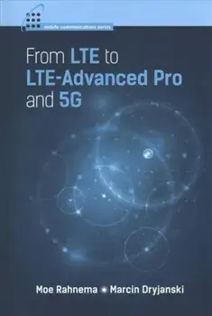 From LTE to LTE-Advanced Pro and 5G, Hardback/Marcin Dryjanski