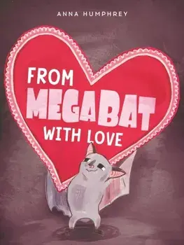 From Megabat with Love, Paperback/Kris Easler