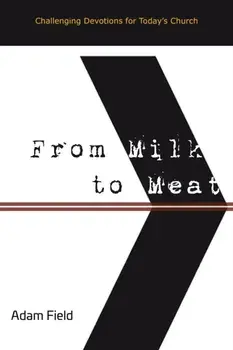 From Milk to Meat, Paperback/Adam Field
