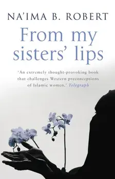 From My Sisters' Lips, Paperback/Na'ima B Robert