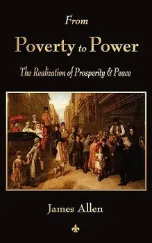 From Poverty to Power/James Allen