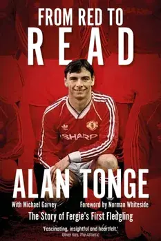 From Red to Read. The Story of Fergie's First Fledgling, Hardback/Michael Garvey