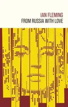 From Russia with Love, Hardback/Ian Fleming