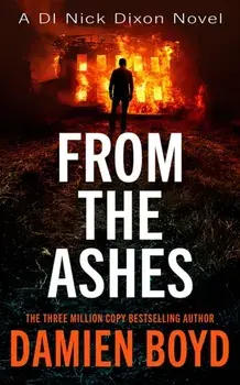 From The Ashes, Paperback/Damien Boyd