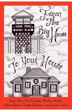 From The Big House To Your House: Cooking in Prison - Ceyma Bina