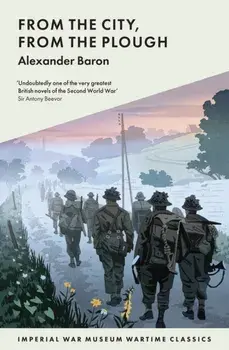 From The City, From The Plough, Paperback/Alexander Baron