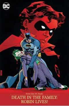 From the DC Vault: Death in the Family: Robin Lives! - Jim|aparo Starlin
