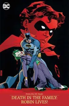 From the DC Vault: Death in the Family: Robin Lives!, Paperback/Jim Aparo