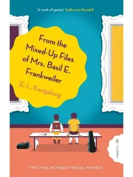 From the Mixed-Up Files of Mrs. Basil E. Frankweiler, Paperback/E.L. Konigsburg