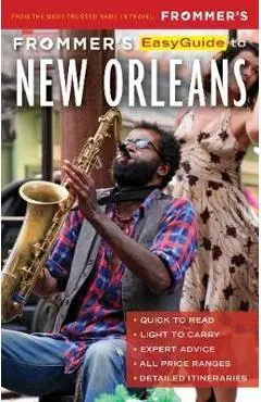 Frommer's Easyguide to New Orleans - Diana K. Schwam