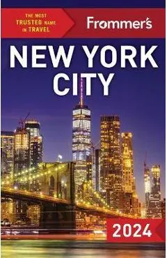 Frommer's New York City 2024 - Pauline Frommer
