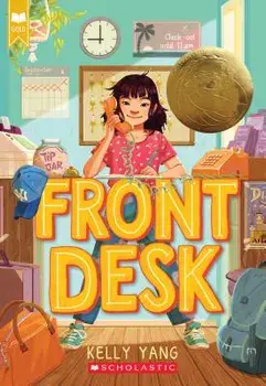 Front Desk (Scholastic Gold), Paperback/Kelly Yang