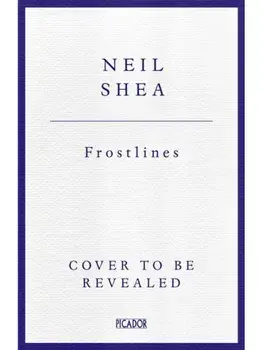 Frostlines. An Epic Exploration of the Transforming Arctic, Paperback/Neil Shea