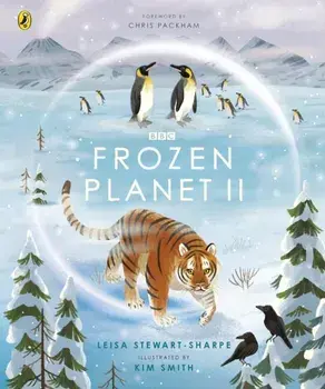 Frozen Planet II, Paperback/Leisa Stewart-Sharpe