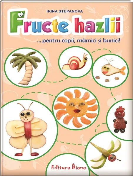 Fructe hazlii pentru copii, mamici si bunici! | Irina Stepanova