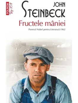 Fructele maniei (Top 10+)/John Steinbeck