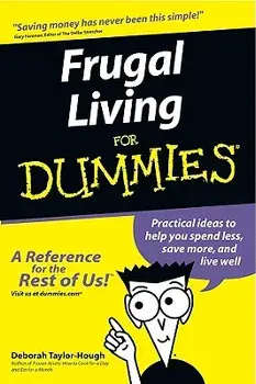 Frugal Living for Dummies, Paperback/Deborah Taylor-Hough