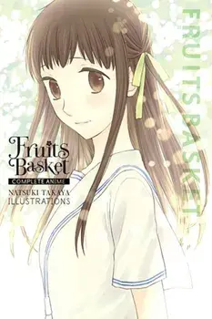 Fruits Basket: Complete Anime Natsuki Takaya Illustrations, Paperback/***