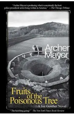 Fruits of the Poisonous Tree - Archer Mayor