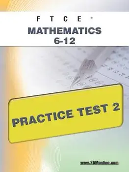 FTCE Mathematics 6-12 Practice Test 2, Paperback/Sharon A. Wynne