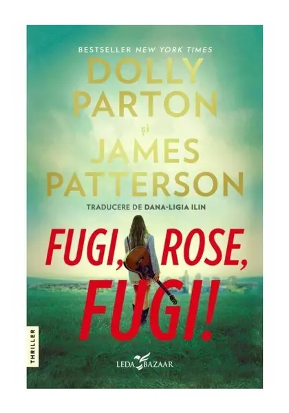 Fugi, Rose, fugi!